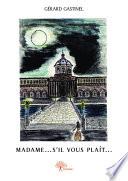Madame... s'il vous plaît...
