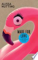 Made for love