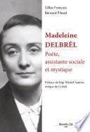 Madeleine Delbrêl, poète, assistante sociale et mystique