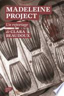 Madeleine project