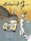 Mademoiselle J - tome 2 - Je ne me marierai jamais