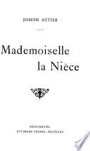 Mademoiselle la nièce