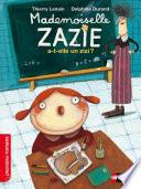 Mademoiselle Zazie a-t-elle un zizi?