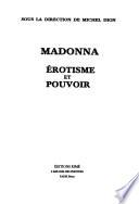 Madonna, érotisme et pouvoir