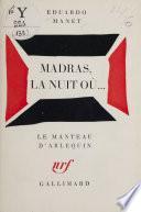 Madras, la nuit où...