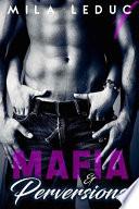 Mafia & Perversions - TOME 1