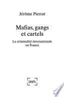 Mafias, gangs et cartels