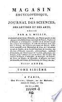 Magasin encyclopédique, ou journal des sciences, des lettres et des arts