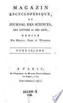 Magasin encyclopédique, ou journal des sciences, des lettres et des arts