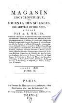 Magasin encyclopédique, ou journal des sciences, des lettres et des arts