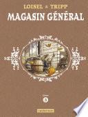 Magasin Général - L'Intégrale (Livre 2)