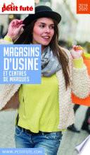MAGASINS D'USINE 2019/2020 Petit Futé