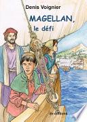 Magellan, le défi