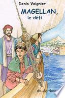 Magellan, le défi