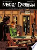 Maggy Garrisson - Tome 2 - L'homme qui est entré dans mon lit
