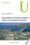 Maghreb et Moyen-Orient dans la mondialisation