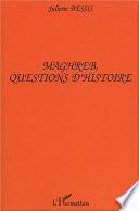 Maghreb, questions d'histoire