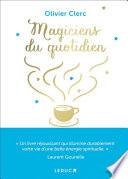 Magiciens du quotidien