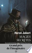 Magies secrètes. Une enquête de Georges Hercule Bélisaire Beauregard