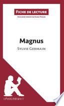 Magnus de Sylvie Germain (Fiche de lecture)