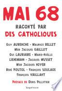 Mai 68 raconté par des catholiques