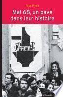 Mai 68, un pavé dans leur histoire