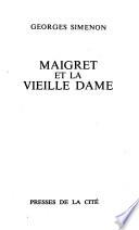 Maigret et la vieille dame