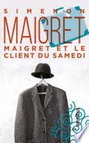 Maigret et le client du samedi