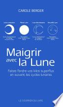 Maigrir avec la lune