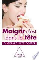 Maigrir, c’est dans la tête