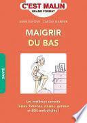Maigrir du bas, c'est malin