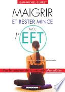 Maigrir et rester mince avec l'EFT