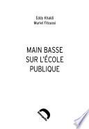 Main basse sur l'école publique
