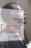 Main basse sur le Cameroun