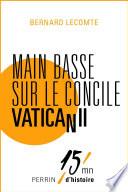 Main basse sur le concile Vatican II