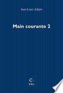 Main courante (Tome II) - Novembre 1998 - 1er avril 1999