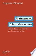 Maintenant, il faut des armes