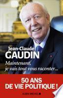 Maintenant je vais tout vous raconter...