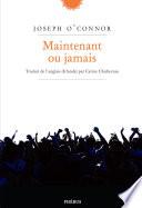 Maintenant ou jamais