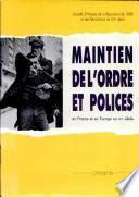 Maintien de l'ordre et polices en France et en Europe au XIXe siècle