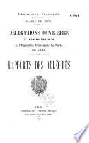 Mairie de Lyon. Délégations ouvrières et administratives à l'Exposition universelle de Paris en 1889