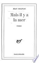 Mais il y a la mer