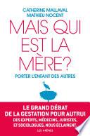 Mais qui est la mère ?