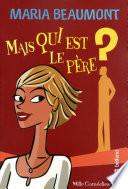 Mais qui est le père ?