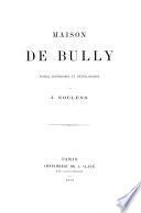 Maison de Bully