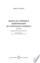 Maison de l'Empereur, administration de l'Intendance générale