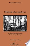 Maison des ombres