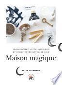 Maison magique