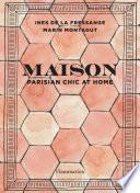 Maison - Parisian chic at home