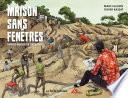Maison sans fenêtres